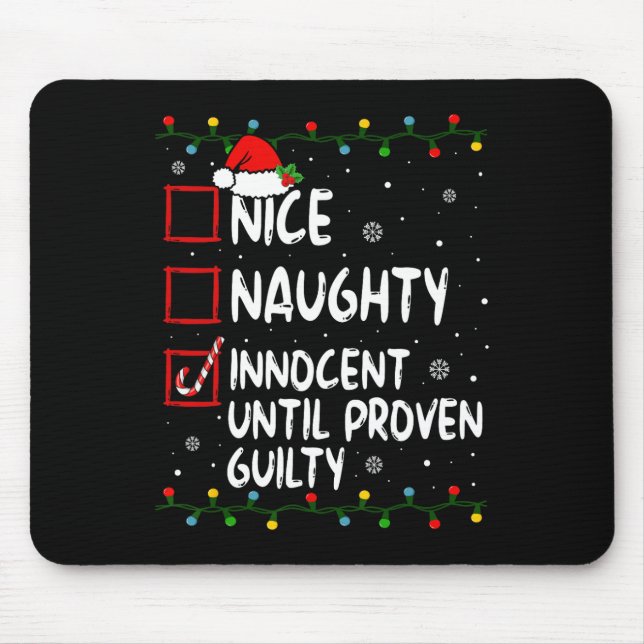 Nice Naughty Innocent bis Proven Guilty Christma Mousepad (Vorne)
