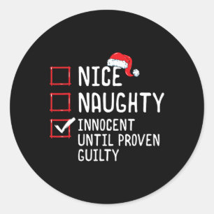Nice Naughty Innocent bis Proven Guilty Christma Runder Aufkleber