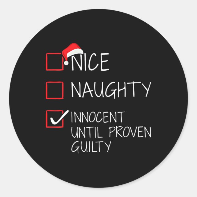 Nice Naughty Innocent bis Proven Guilty Christma Runder Aufkleber (Vorderseite)
