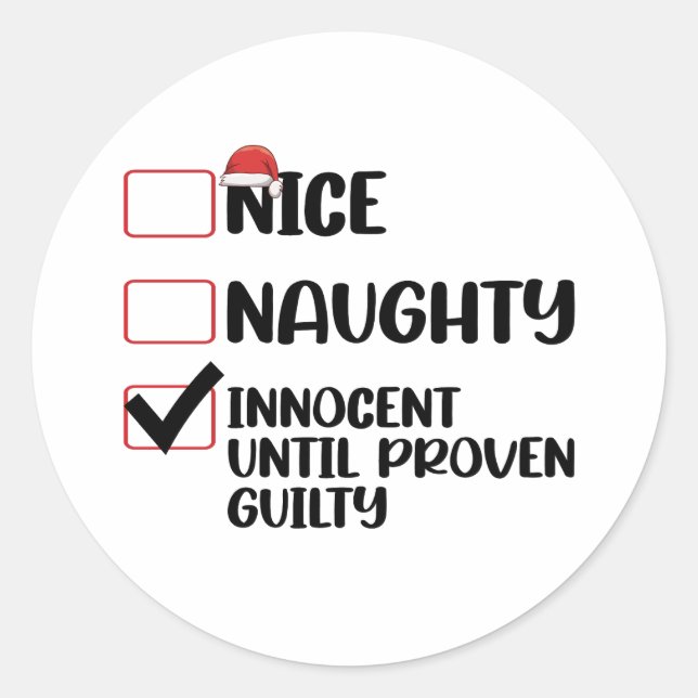 Nice Naughty Innocent bis Proven Guilty Christma Runder Aufkleber (Vorderseite)