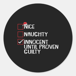 Nice Naughty Innocent bis Proven Guilty Christma Runder Aufkleber