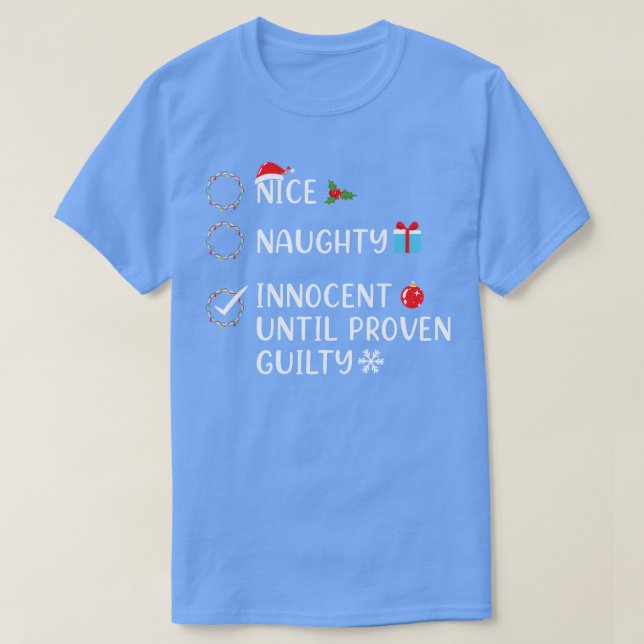 Nice Naughty Innocent bis Proven Guilty Christma T-Shirt (Design vorne)