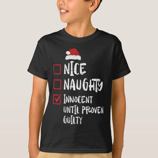 Nice Naughty Innocent bis Proven Guilty Christma T-Shirt (Vorderseite)