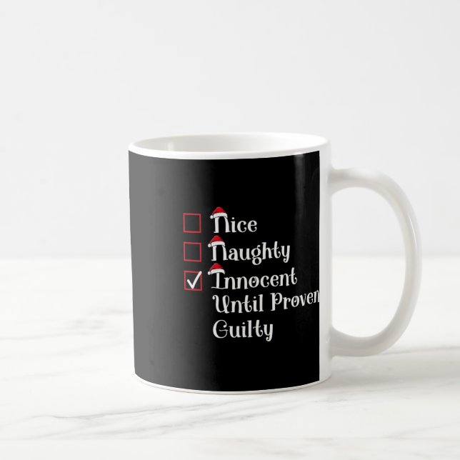 Nice Naughty Innocent bis Proven Guilty Niedlich C Kaffeetasse (Rechts)