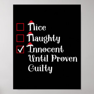 Nice Naughty Innocent bis Proven Guilty Niedlich C Poster