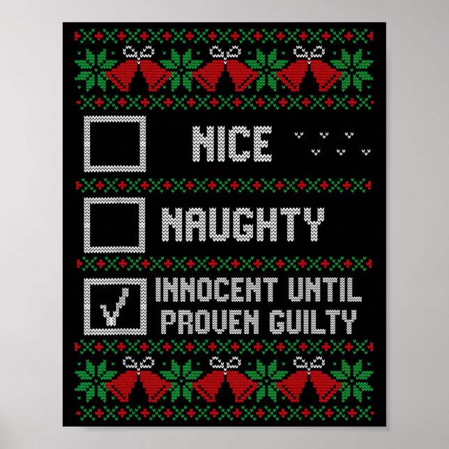 Nice Naughty Innocent Until Proven Guilty Christma Poster (Vorne)