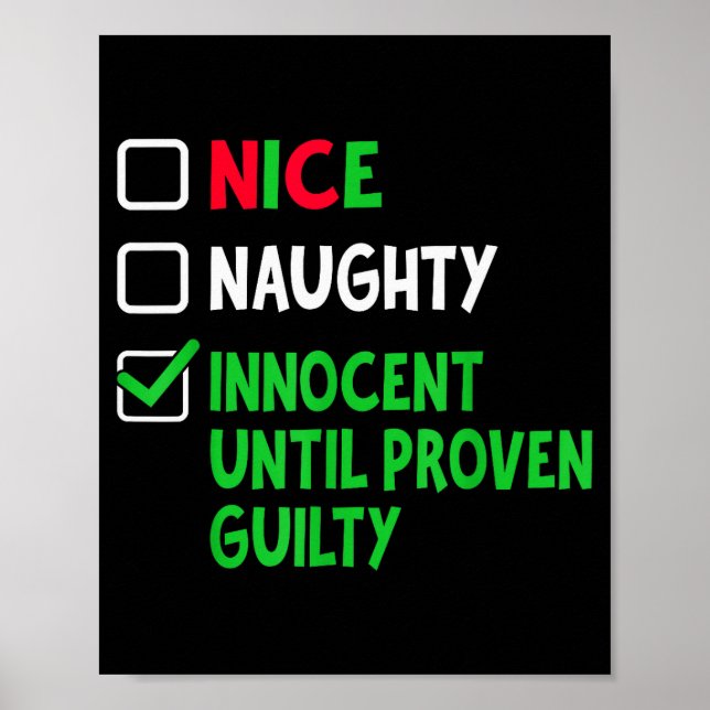 Nice Naughty Innocent Until Proven Guilty Christma Poster (Vorne)