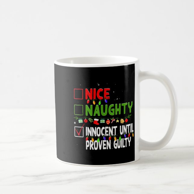 Nice Naughty Innocent Until Proven Guilty Family C Kaffeetasse (Rechts)