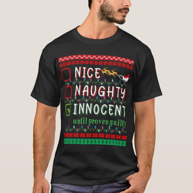 Nice Naughty Innocent until proven guilty friends T-Shirt (Vorderseite)
