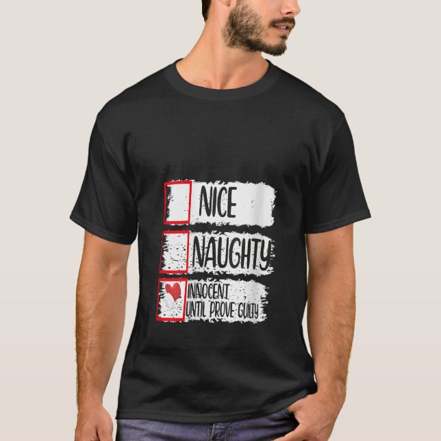 Nice Naughty Innocent Until Proven Guilty V Neck  T-Shirt (Vorderseite)