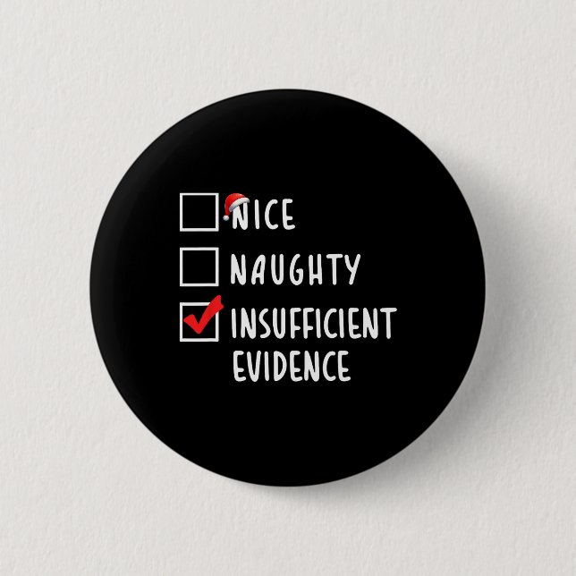 Nice Naughty Insuffisdence Christmas Holida Button (Vorderseite)