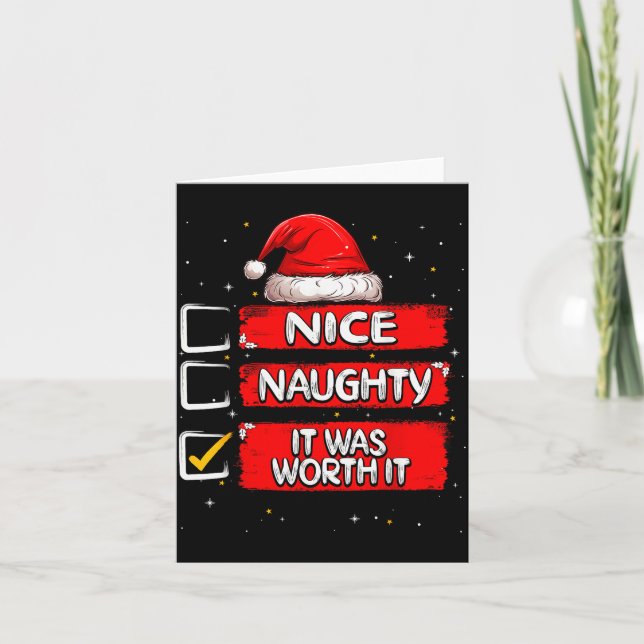 Nice Naughty It Was Worth It Christmas List Santa  Karte (Vorderseite)