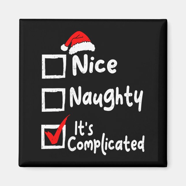 Nice Naughty It's Complicated Funny Christmas List Magnet (Vorne)
