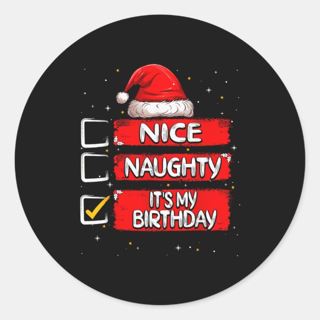 Nice Naughty It's My Birthday Christmas List Santa Runder Aufkleber (Vorderseite)