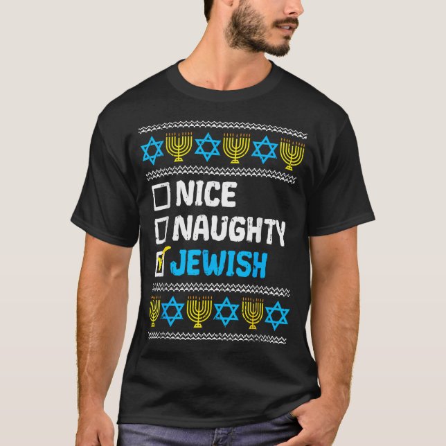 Nice Naughty Jewish Ugly Hanukkah Sweater Chanukah T-Shirt (Vorderseite)