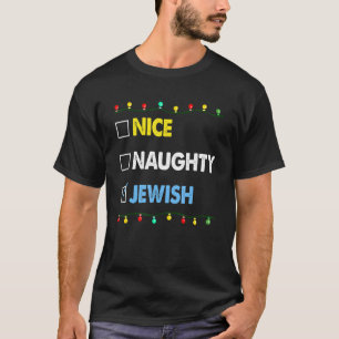 Nice Naughty Jewish Ugly Hanukkah Sweater Chanukah T-Shirt