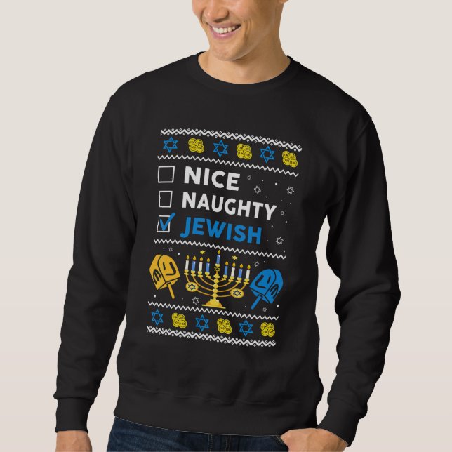 Nice Naughty jüdischen Ugly Hanukkah Sweater Chanu Sweatshirt (Vorderseite)