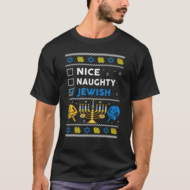 Nice Naughty jüdischen Ugly Hanukkah Sweater Chanu T-Shirt (Vorderseite)