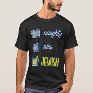 Nice Naughty jüdischen Ugly Hanukkah Sweater Chanu T-Shirt