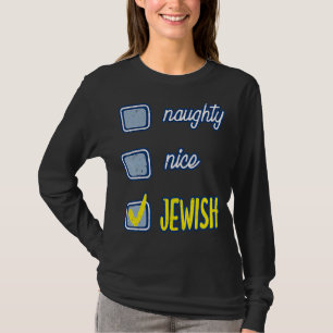 Nice Naughty jüdischen Ugly Hanukkah Sweater Chanu T-Shirt