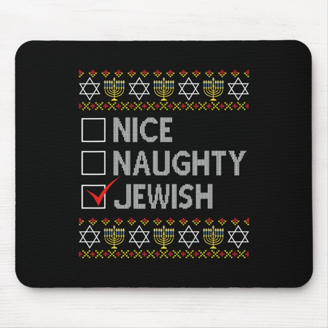 Nice Naughty jüdischen Ugly Hanukkah Sweater Funny Mousepad (Vorne)