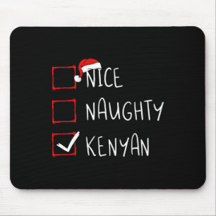 Nice Naughty Kenyan Weihnachten Kenya Heritage Roo Mousepad