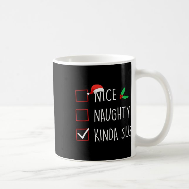 Nice Naughty Kinda Sus Weihnachtsfamilie Matching Kaffeetasse (Rechts)