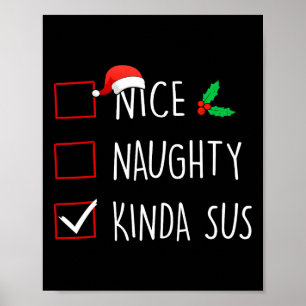 Nice Naughty Kinda Sus Weihnachtsfamilie Matching Poster