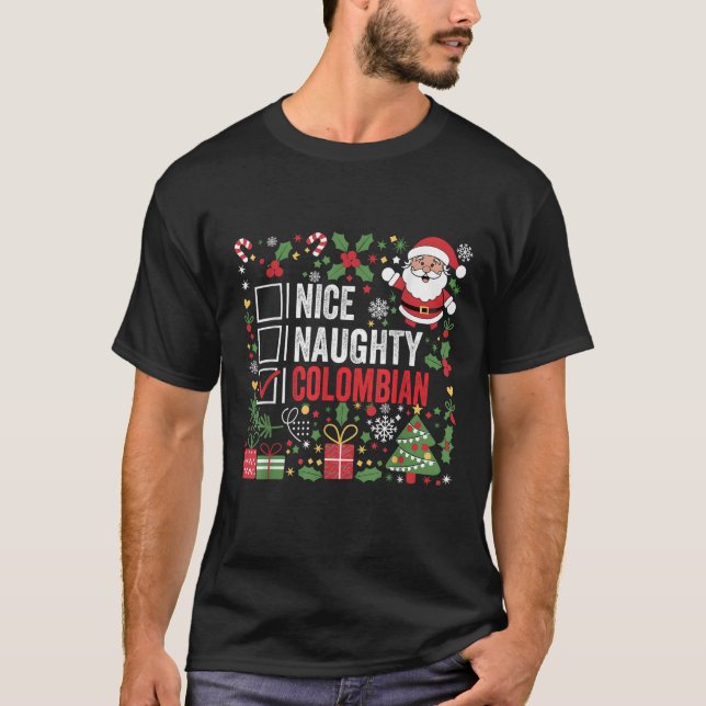 Nice Naughty kolumbianischen WeihnachtsWeihnachtsm T-Shirt (Vorderseite)