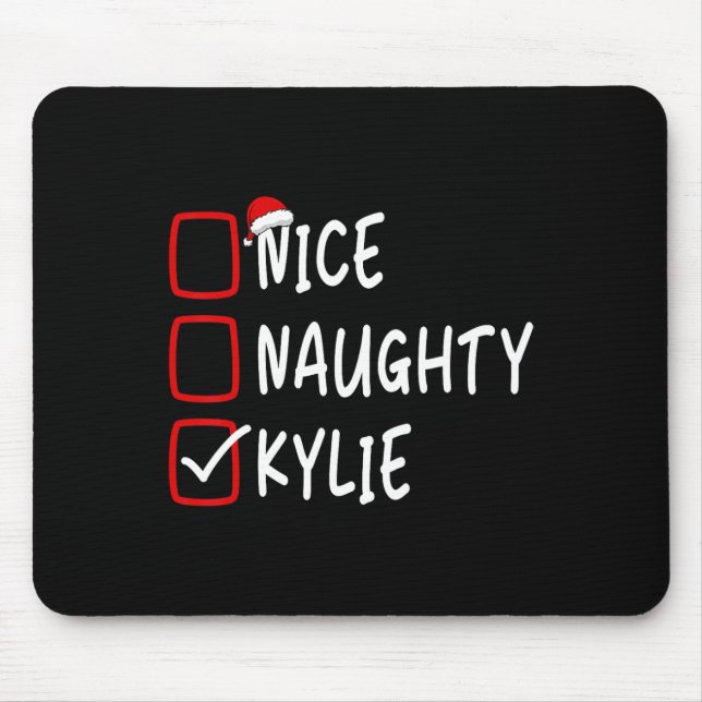 Nice Naughty Kylie Personalisiert Name Christmas C Mousepad (Vorne)