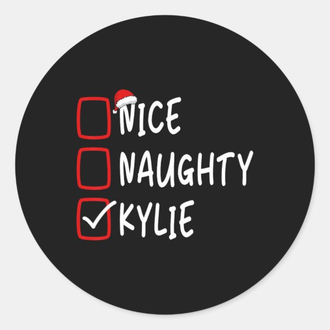 Nice Naughty Kylie Personalisiert Name Christmas C Runder Aufkleber (Vorderseite)