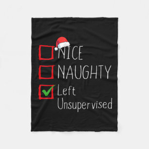 Nice Naughty Left Unsupervised Christmas List Sant Fleecedecke