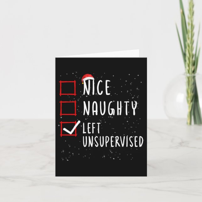 Nice Naughty Left Unsupervised Christmas List Sant Karte (Vorderseite)