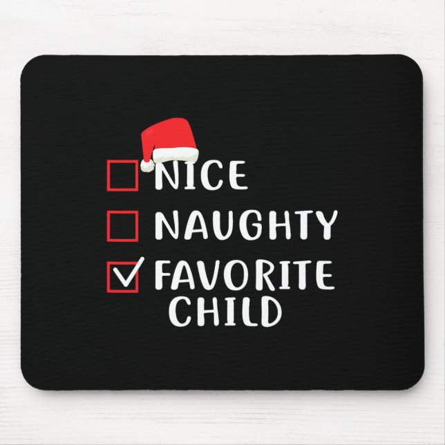 Nice Naughty Lieblings Kind Funny Weihnachten List Mousepad (Vorne)
