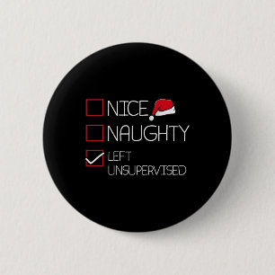Nice Naughty Links unbeaufsichtigt Weihnachten Paj Button