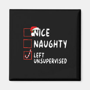 Nice Naughty Links unbeaufsichtigt Weihnachten Wei Magnet
