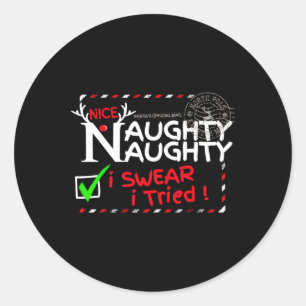 Nice Naughty List I Swear I Tried Christmas Pajama Runder Aufkleber