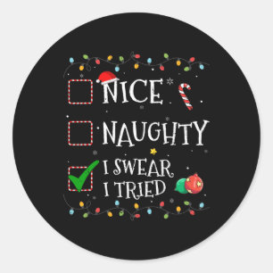 Nice Naughty List I Sweet I Tried Weihnachtsmannmü Runder Aufkleber