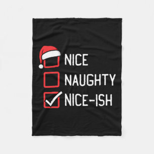 Nice Naughty List Nice-ish Weihnachten Fleecedecke