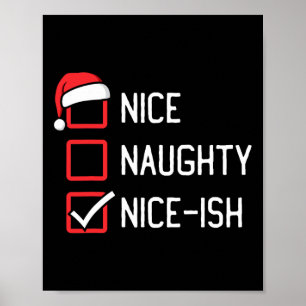 Nice Naughty List Nice-ish Weihnachten Poster