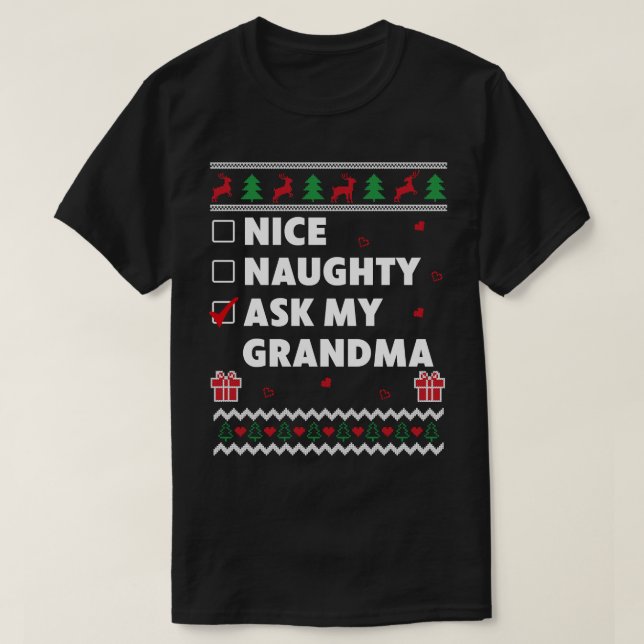 Nice Naughty List Ugly Christmas Design Funny Gefr T-Shirt (Design vorne)