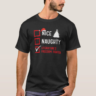 Nice Naughty Literature s Freedom Fighter Christma T-Shirt
