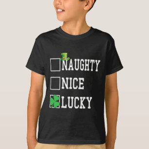 Nice Naughty Lucky St Patricks Day Kleeblatt Women T-Shirt