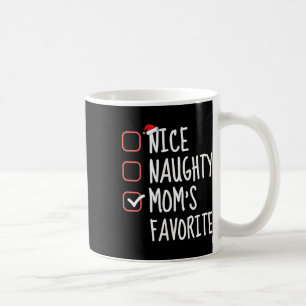 Nice Naughty Mama Lieblings Funny Funny Christmas  Kaffeetasse
