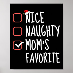 Nice Naughty Mama Lieblings Funny Funny Christmas  Poster