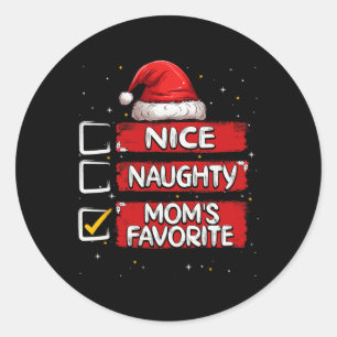 Nice Naughty Mama Lieblingsweihnachtsliste Santa C Runder Aufkleber