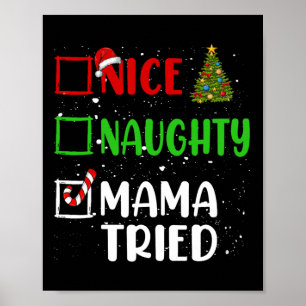 Nice Naughty Mama Triest Weihnachtsliste Urlaub Xm Poster