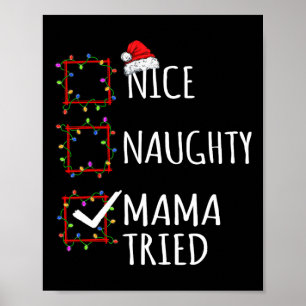 Nice Naughty Mama Triest Weihnachtsliste Weihnacht Poster