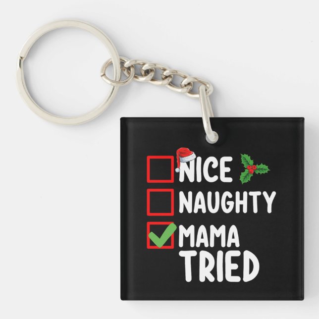 Nice Naughty Mama versucht Weihnachtskalender Urla Schlüsselanhänger (Vorderseite)