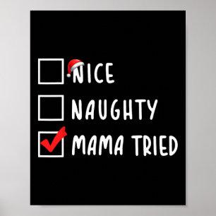 Nice Naughty Mama versucht Weihnachtsliste Weihnac Poster